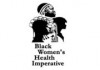 Black Women’s Health Imperative