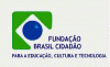 Fundação Brasil Cidadão para a Educação, Cultura, Tecnologia e Meio Ambiente (FBC)